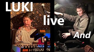Luki - And (Live @ Café Oto)
