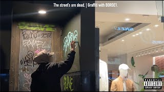 The Street's are dead | Graffiti with Boroe1