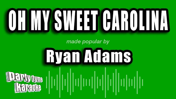 Oh My Sweet Carolina Karaoke version - Karaoke performance video thumbnail