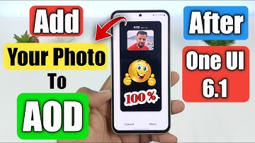 How To Add Your Photo To AOD After One UI 6.1 | One UI 6.1 Always On Display Settings