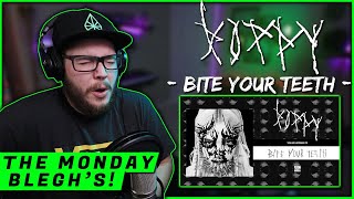 BLEGH! | POPPY - &quot;Bite Your Teeth&quot; | THE MONDAY BLEGH&#39;S (REACTION!!)