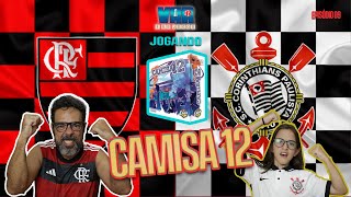 Jogão - Flamengo x Corinthians - Duelo no CAMISA 12