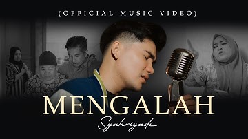 Syahriyadi - Mengalah (Official Music Video)