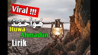 Huwa Ahmadun || Lirik muhasabatul qolbi