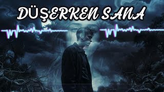 Düşerken Sana | Duygusal SLOW Türkçe Şarkı | Unutamayanlara