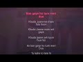 Khuda Jaane | Karaoke Mp3 Song
