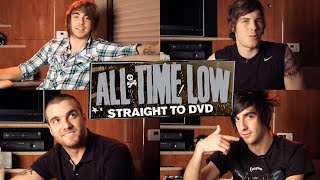 All Time Low - Straight To DVD (Director&#39;s Cut Documentary)