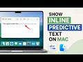 How to Show Inline Predictive Text on Mac