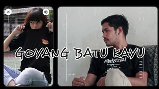 GOYANG BATU KAYU || VIRAL DAN HITS kota Kupang