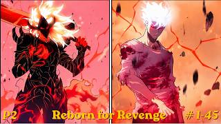 They Betrayed Him Once… After Rebirth, He Reversed Every Skill Against Them! Full - Manhwa Recap