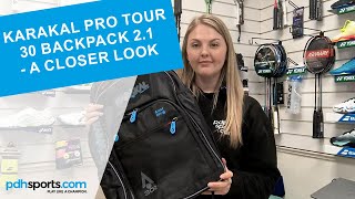 Karakal Pro Tour 2.1 30 Backpack review by pdhsports.com