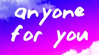 Vignette de la vidéo "George Ezra - Anyone For You (Lyrics)"