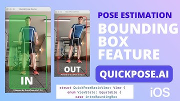 Is user in view or not? Building a bounding box with QuickPose.ai (iOS, Xcode, Swift)
