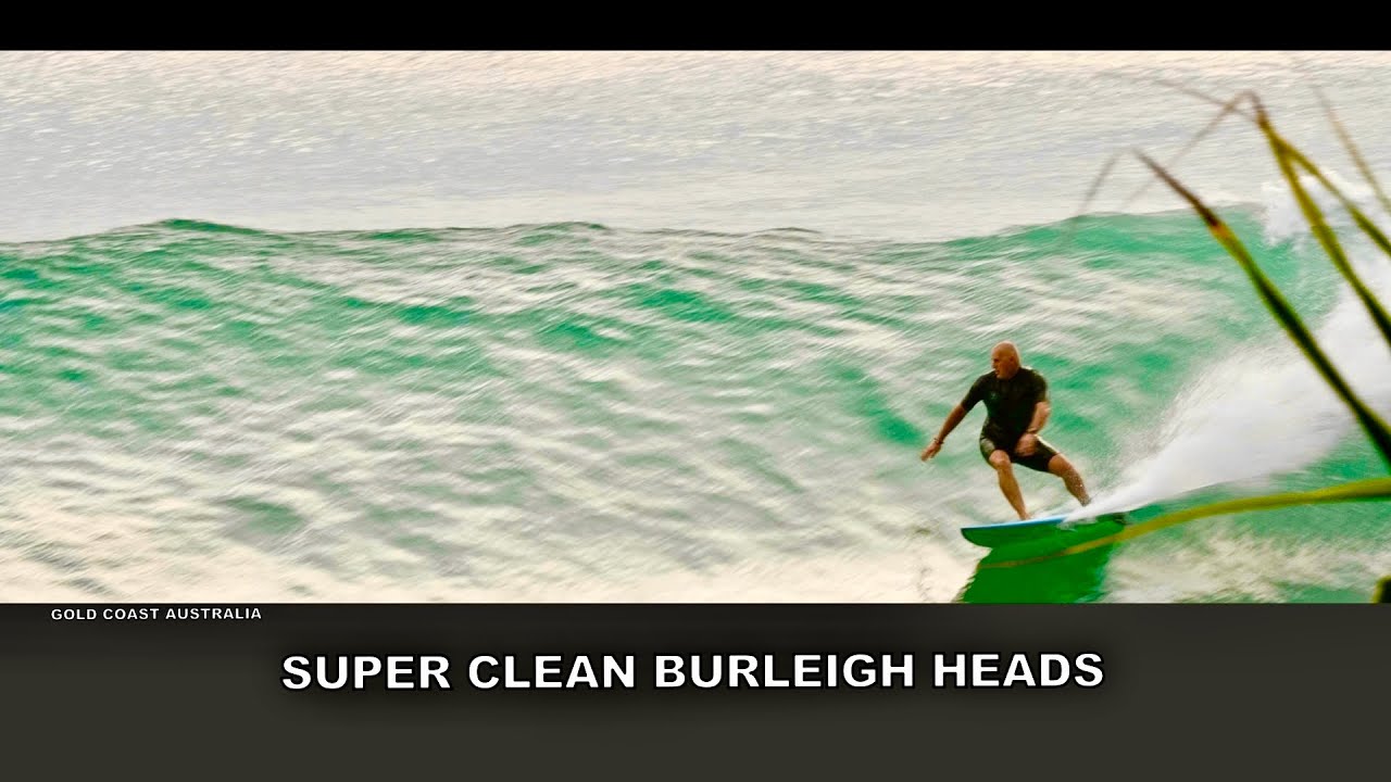 Surfing Super Clean Burleigh Heads Sessions!