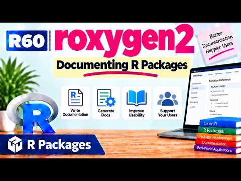 R60 | roxygen2 — Documenting R Packages | R Packages | Uplatz