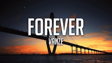 Vanze - Forever (feat. Brenton Mattheus) [Lyrics] | Progressive House | NCS Release