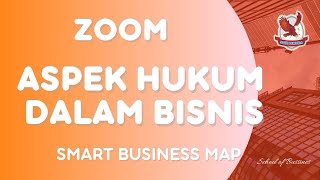 ASPEK HUKUM DALAM BISNIS | SMART BUSINESS MAP