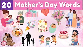 Mother's Day Words for Kids 🌸 ESL Vocabulary Lesson with Pictures & English Pronunciation