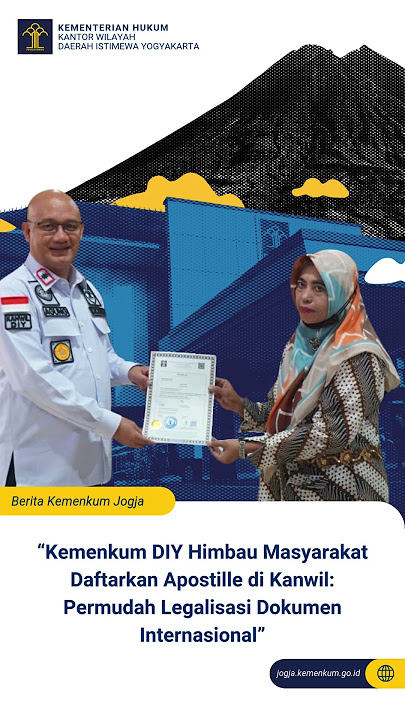 Himbau Masyarakat Daftarkan Apostille di Kanwil: Permudah Legalisasi Dokumen Internasional