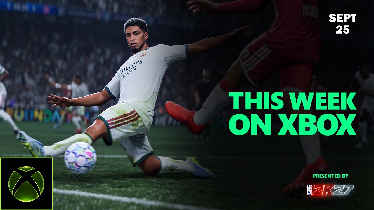 EA SPORTS FC™ 27 Has Arrived | This Week on XBOX