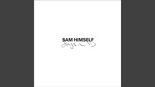 Video thumbnail of "Sam Himself - Anywhere You Run"