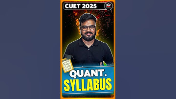 CUET General Test Syllabus 2025 | Quantitative Aptitude, Reasoning, Current Affairs & GK #cuet2025