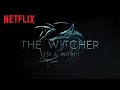 The Witcher | Season 2 Production Wrap: Behind The Scenes | Netflix