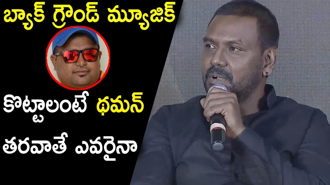 Raghava Lawrence Comments About S Thaman Background Music @ Kanchana 3 Movie  - YouTube