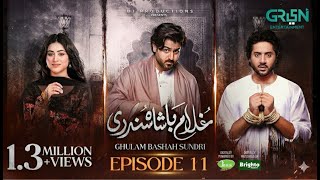 Ghulam Bashah Sundri Ep 11 (Subtitle) 09th Feb 2026 | Digitally Brighto Paints | Fan-Drama Review