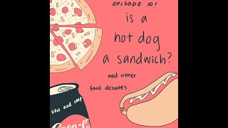 HOTDOGS ARE SANDWICHES?!?
