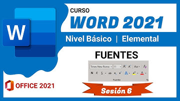 Tipo, tamaño y color de fuente, negritas, cursivas, etc. ➡️Word 2021 ➡️Nivel Básico