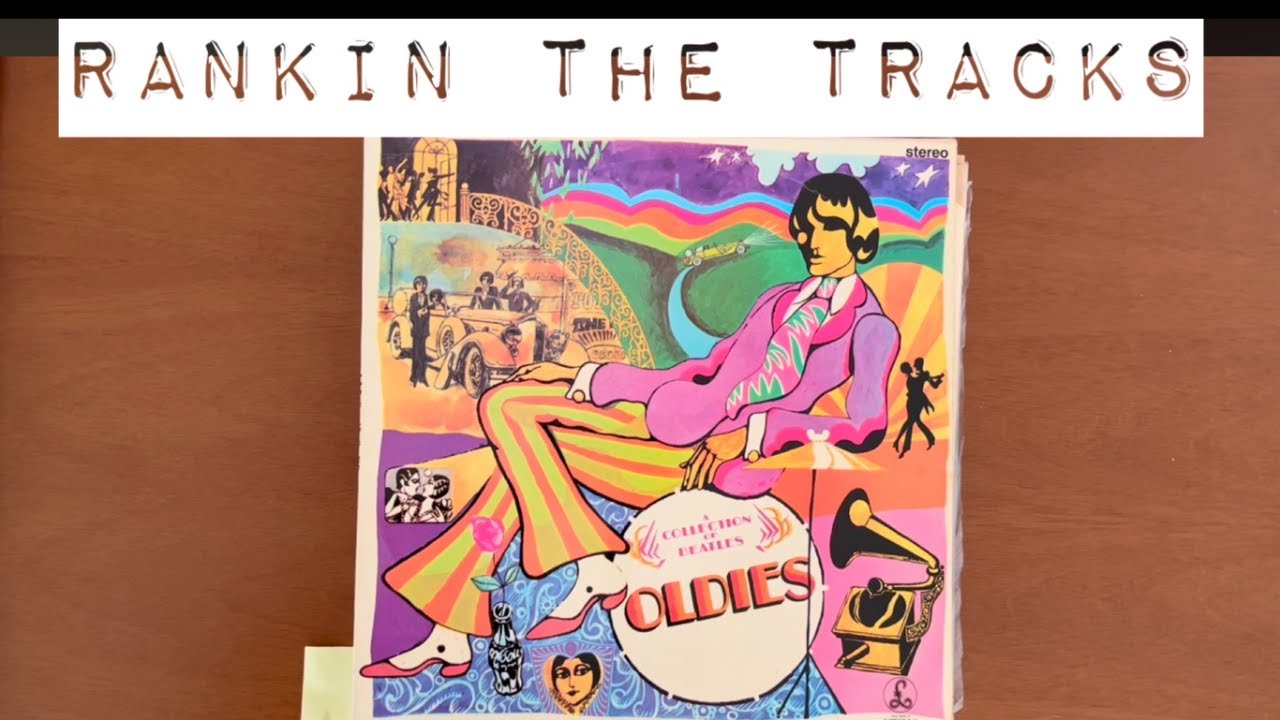 A Collection of Beatles Oldies - rankin the tracks . Side one