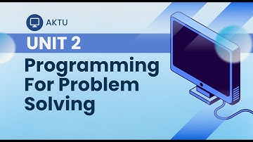 AKTU: Programming For Problem Solving UNIT  2 | QuickShot