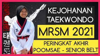 Kejohanan Taekwondo MRSM 2021 Peringkat Akhir - MRSM Pengkalan Chepa - MRSMPC - Taekwondo Poomsae
