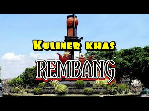 TOP 5 KULINER KHAS REMBANG!!! 