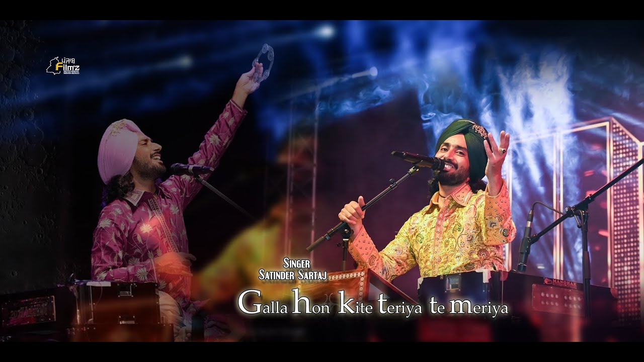 Galla hon kite teriya te meriya #satinder_sartaaj_love_forever #sartaajforever #love