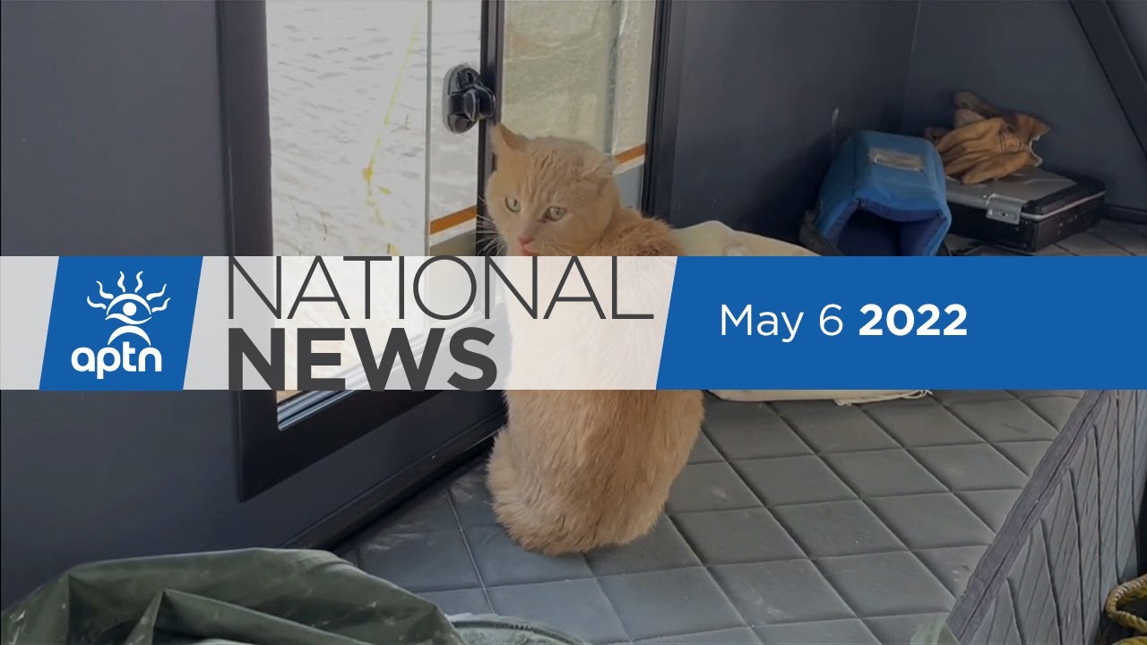 APTN National News May 6, 2022 – Events honouring MMIWG2S, Questionable arrest in the north