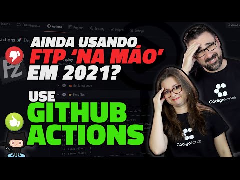 Deploy Automático com GITHUB ACTIONS em Hospedagem Compartilhada em 12 minutos