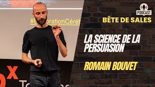 L'art de la persuasion selon la science (Romain Bouvet) screenshot 3