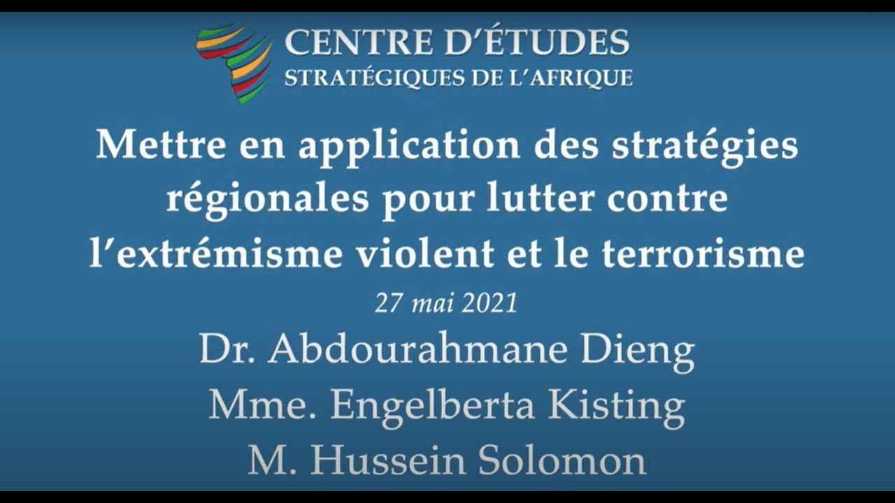 Stratégies régionales pour lutter contre l’extrémisme violent et le terrorisme