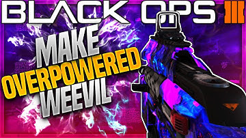 How To Make "OVERPOWERED WEEVIL" in BLACK OPS 3 - BO3 Best Weevil Class Setup - OVERPOWERED SMG