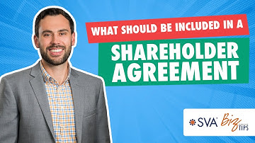 What Should Be Included in a Shareholder Agreement