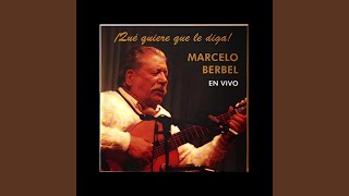 Embudo (En vivo) - Los Berbel and Marcelo Berbel
