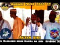 Autan Sidi A Majalisin Bikin Hamza Kanan Autan Sidi Episode 1 Autan Sidi A Majalisin Bikin Hamza Kanan Autan Sidi Episode 1