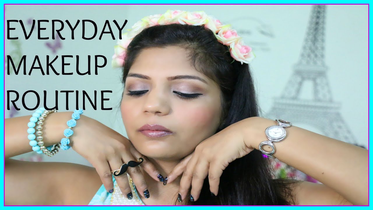 My Everyday Makeup Tutorial For Indian Skin Tone SuperPrincessjo