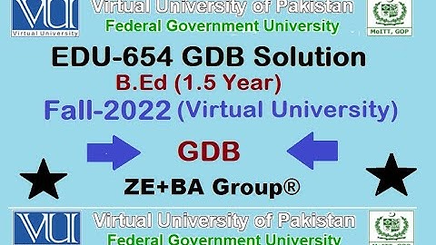 EDU654 GDB 1 Solution Fall 2022 By ZE+BA Group || EDU654 GDB 1 Fall 2022