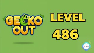 Gecko Out level 486|章魚Game館 Octopus Game Room