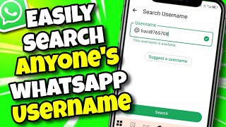 (NEW UPDATE) How to Search Username on WhatsApp | Find Anyone by Username  screenshot 2