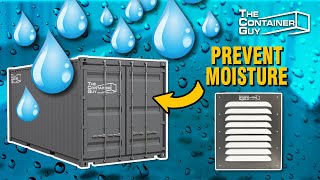 What Is Container Rain?  Prevent Condensation In Your Shipping Container