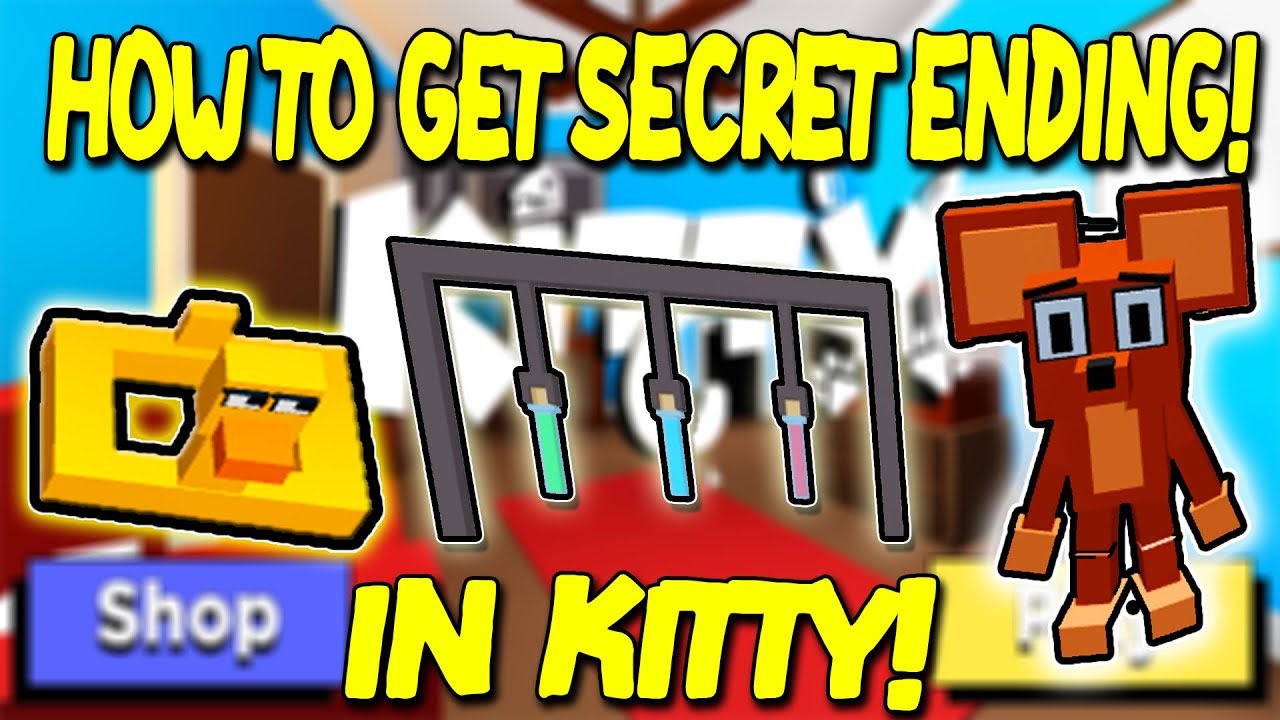 How To Get To The New Secret Ending In Roblox Kitty Update Youtube - roblox kitty codes wiki